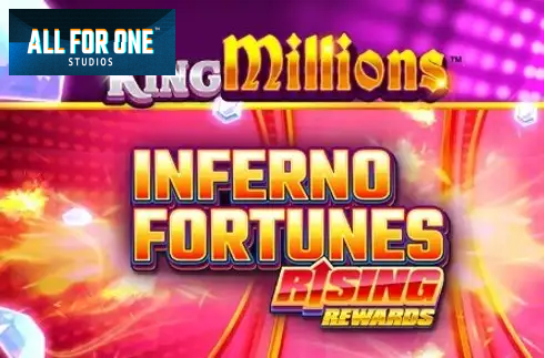 Inferno Fortunes Rising Rewards King Millions